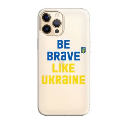 Чохол для телефона - Be Brave Like Ukraine - Gisolo