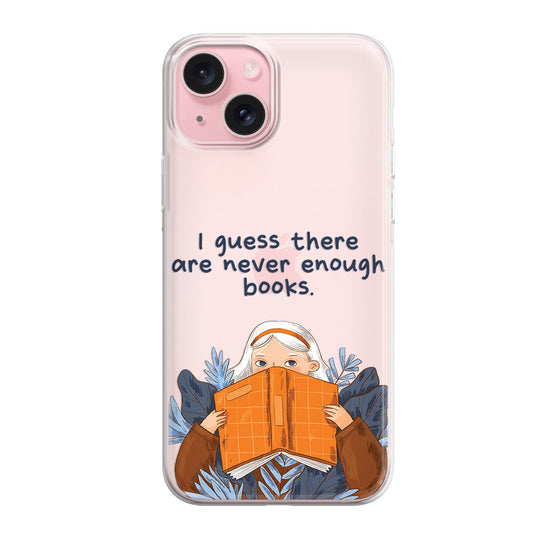 Чохол для iPhone 15 There are never enough books